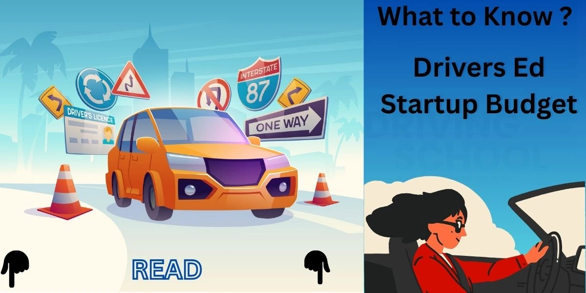 Drivers Ed Startup Budget
